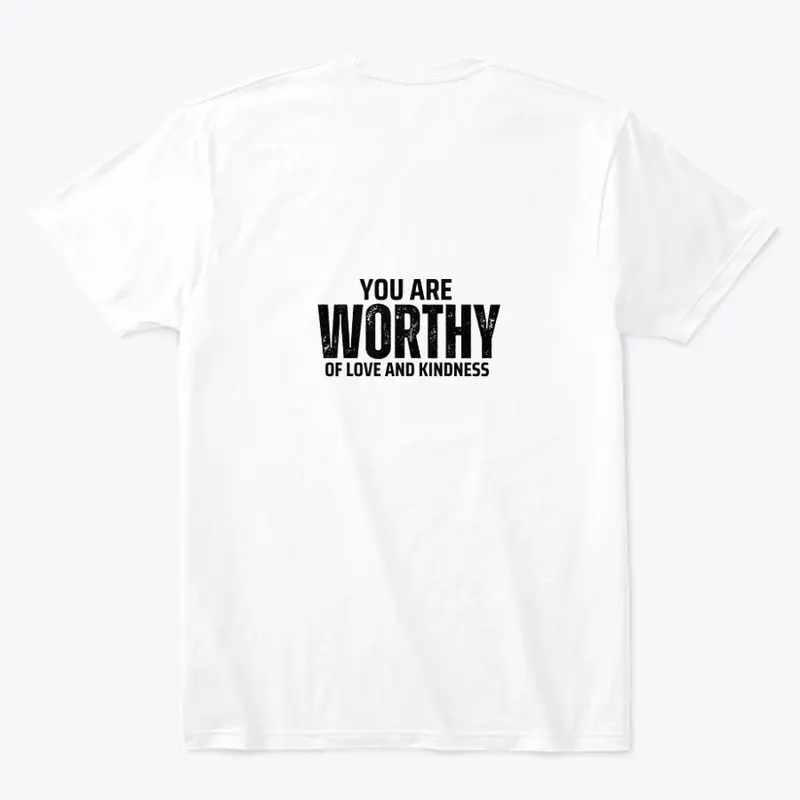 You Are Worthy